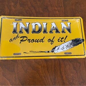 Indian And Proud of It vintage license plate from Cherokee North Carolina